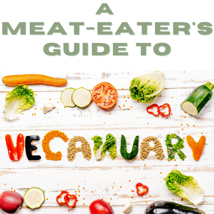 Veganuary: A Meat Eater's Guide to Veganism